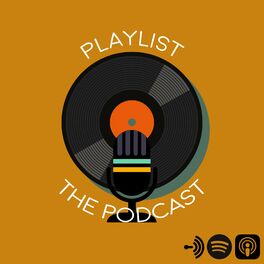 Show cover of Playlist: the Podcast