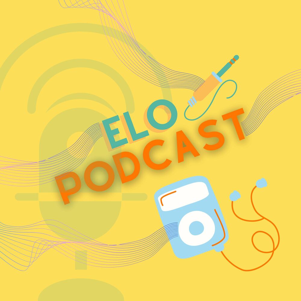 Escucha el podcast Elo Podcast | Deezer