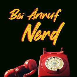 Show cover of Bei Anruf: Nerd