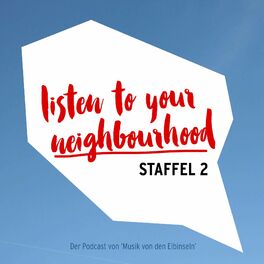 Show cover of Listen to your neighbourhood