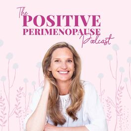 Show cover of The Positive Perimenopause Podcast