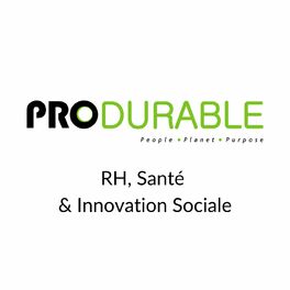Show cover of RH, Santé & Innovation Sociale - PRODURABLE 2022