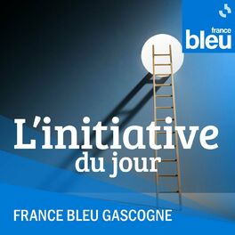 Show cover of L'initiative du Jour - France Bleu Gascogne
