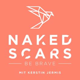 Show cover of NAKED SCARS - Be Brave