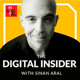 Show cover of The Digital Insider with Sinan Aral