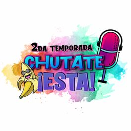 Show cover of Chutate ¡Esta!