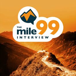 Show cover of The Mile 99 Interview