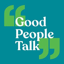 Show cover of Good People Talk