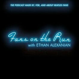 Show cover of Fans On The Run: A Podcast Made By, For And About Beatles Fans