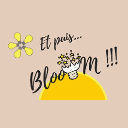 Show cover of Et puis...Bloom !!!