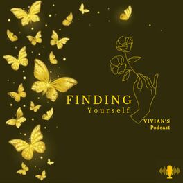 Show cover of Finding Yourself (Vivian's podcast)