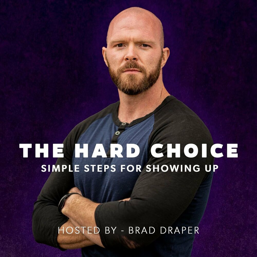 Listen to The Hard Choice with Brad Draper podcast | Deezer
