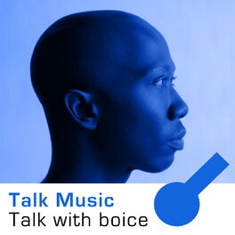 Show cover of Talk Music Talk with boice
