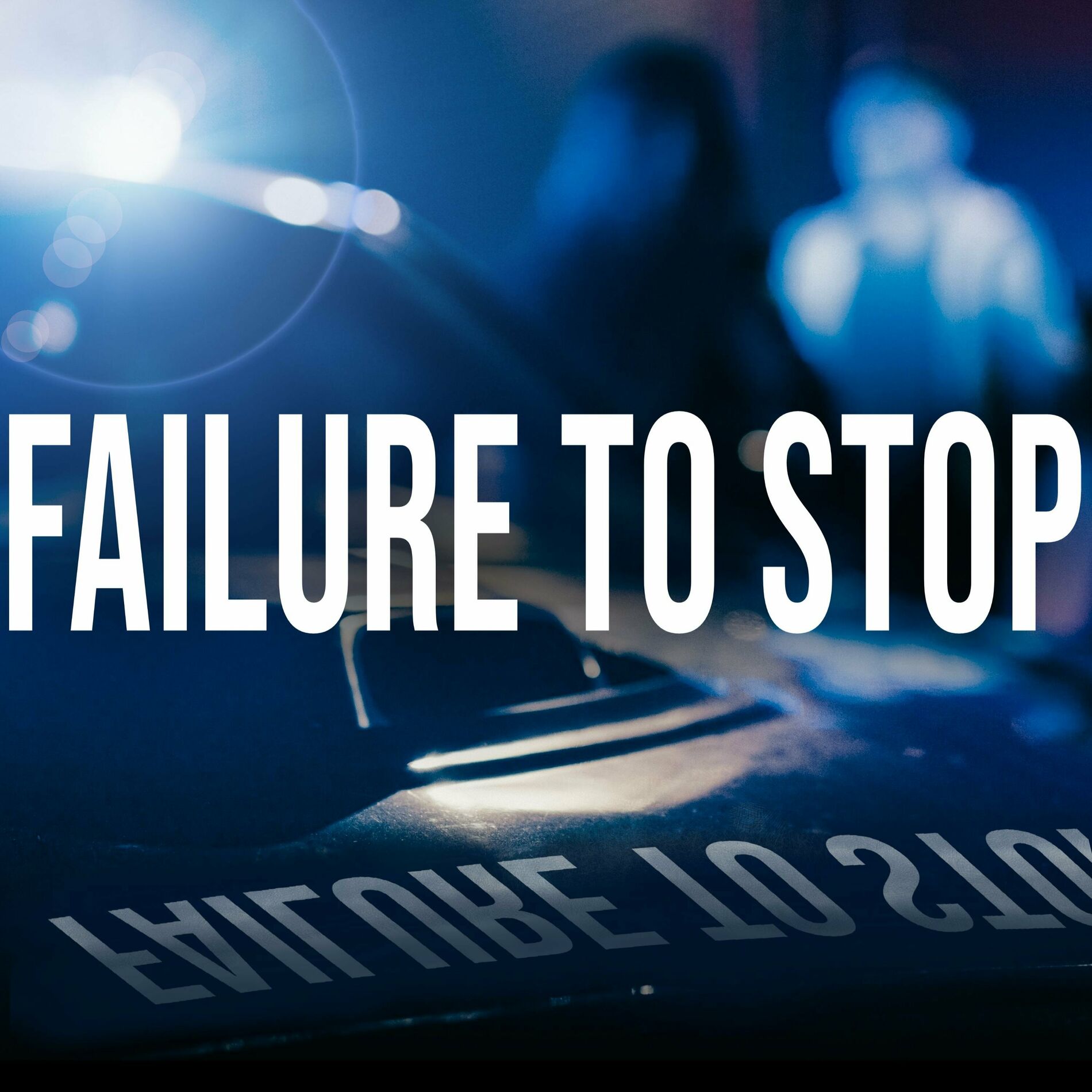 Listen to Failure To Stop podcast | Deezer