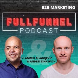 Show cover of Full-Funnel B2B Marketing Show