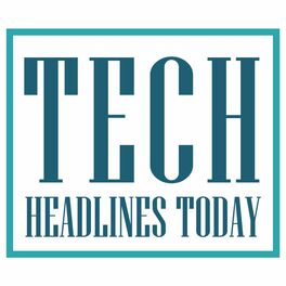 Show cover of Tech Headlines Today