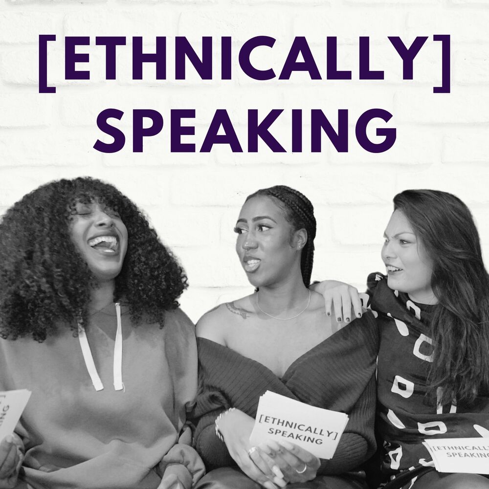 Listen to ETHNICALLY SPEAKING podcast Deezer pic