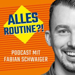Show cover of Alles Routine?! Podcast - Über den Lebensstil und die Gewohnheiten erfolgreicher Menschen
