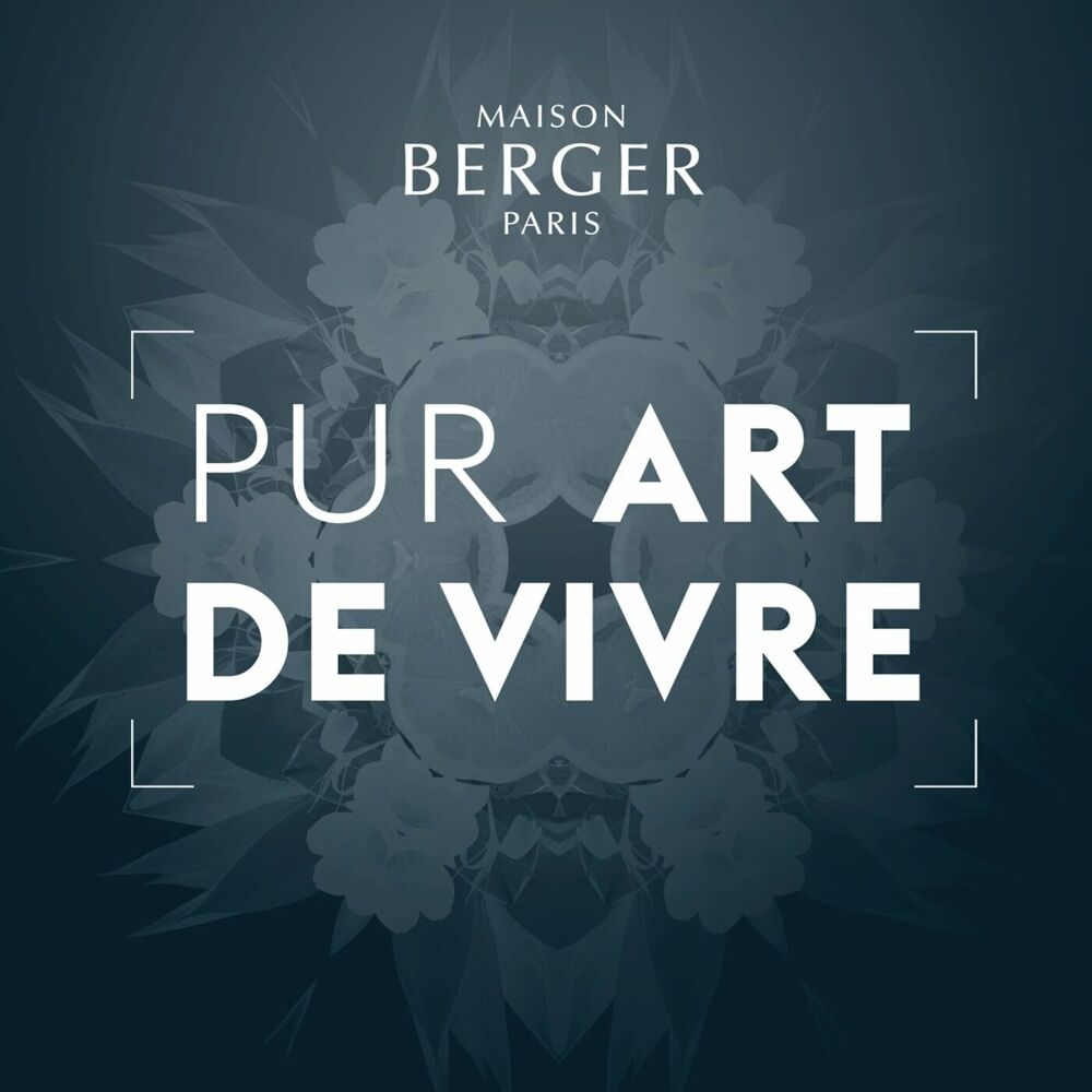 Maison Berger Paris, Pur Art de Vivre