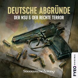 Show cover of Deutsche Abgründe - der NSU & der rechte Terror
