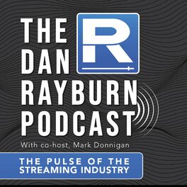Show cover of The Dan Rayburn Podcast