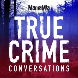 Show cover of True Crime Conversations