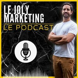 Show cover of Le JOLY Marketing - Le Podcast