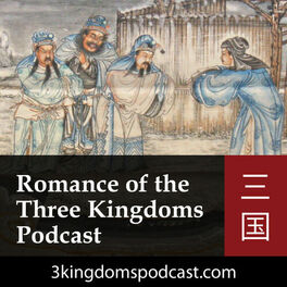 Show cover of Romance of the Three Kingdoms Podcast