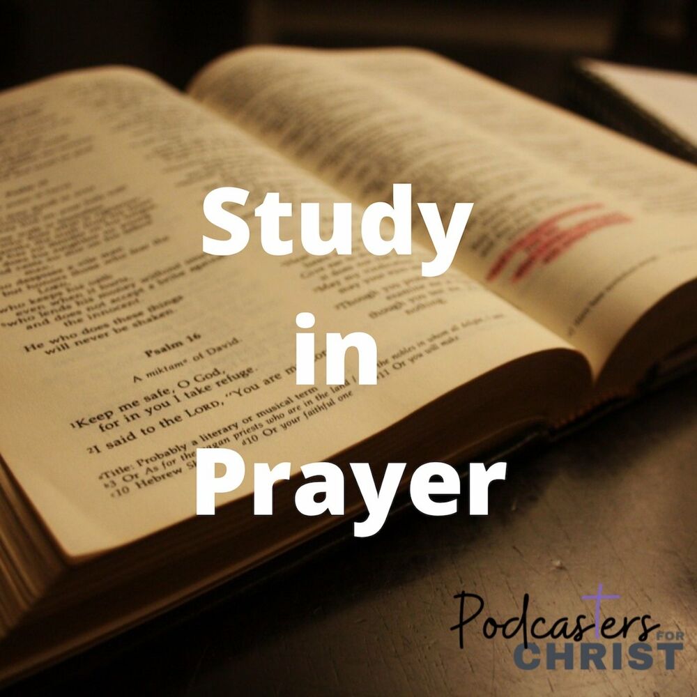 Listen to Study in Prayer podcast