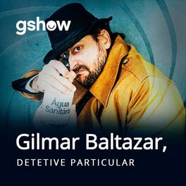 Show cover of Gilmar Baltazar, Detetive Particular