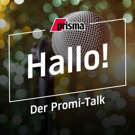Show cover of Hallo! Der Promi-Podcast von prisma