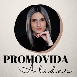 Show cover of Promovida à Lider Podcast