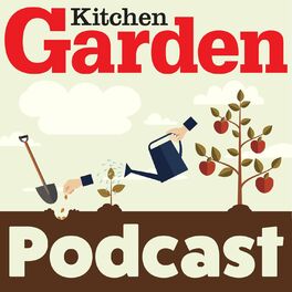 Show cover of The Kitchen Garden Magazine Podcast