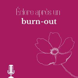 Show cover of Éclore après un burn-out
