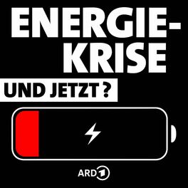 Show cover of Energiekrise – und jetzt?