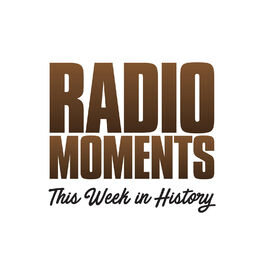 Show cover of Radio Moments - This Week in History