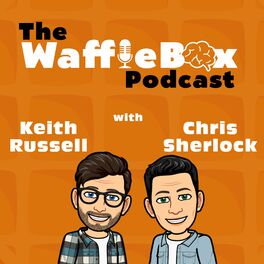 Show cover of The WaffleBox Podcast