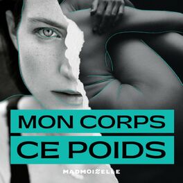 Show cover of Mon corps, ce poids
