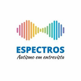 Show cover of Espectros - Autismo em Entrevista
