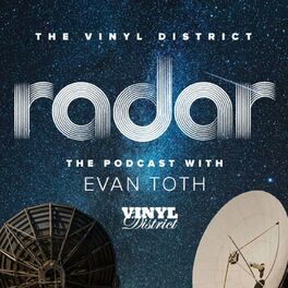 Show cover of The Vinyl District's Radar with Evan Toth