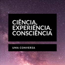 Show cover of ciência, experiência, consciência
