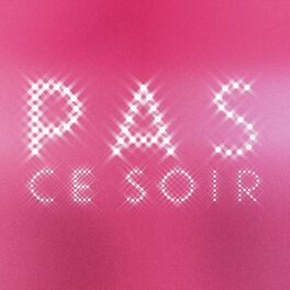 Show cover of Pas Ce Soir