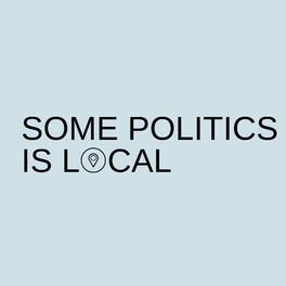 Show cover of Some Politics is Local