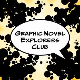 Show cover of Graphic Novel Explorers Club