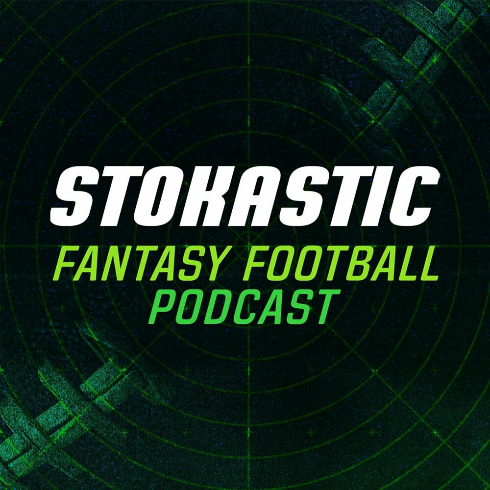 Listen to Stokastic Fantasy Football podcast