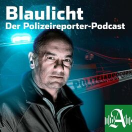 Show cover of Blaulicht - der Polizeireporter-Podcast