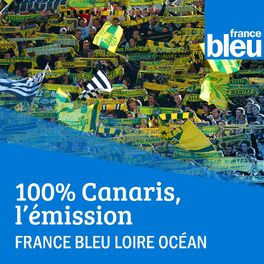 Show cover of 100% Canaris, l'émission - France Bleu Loire Océan
