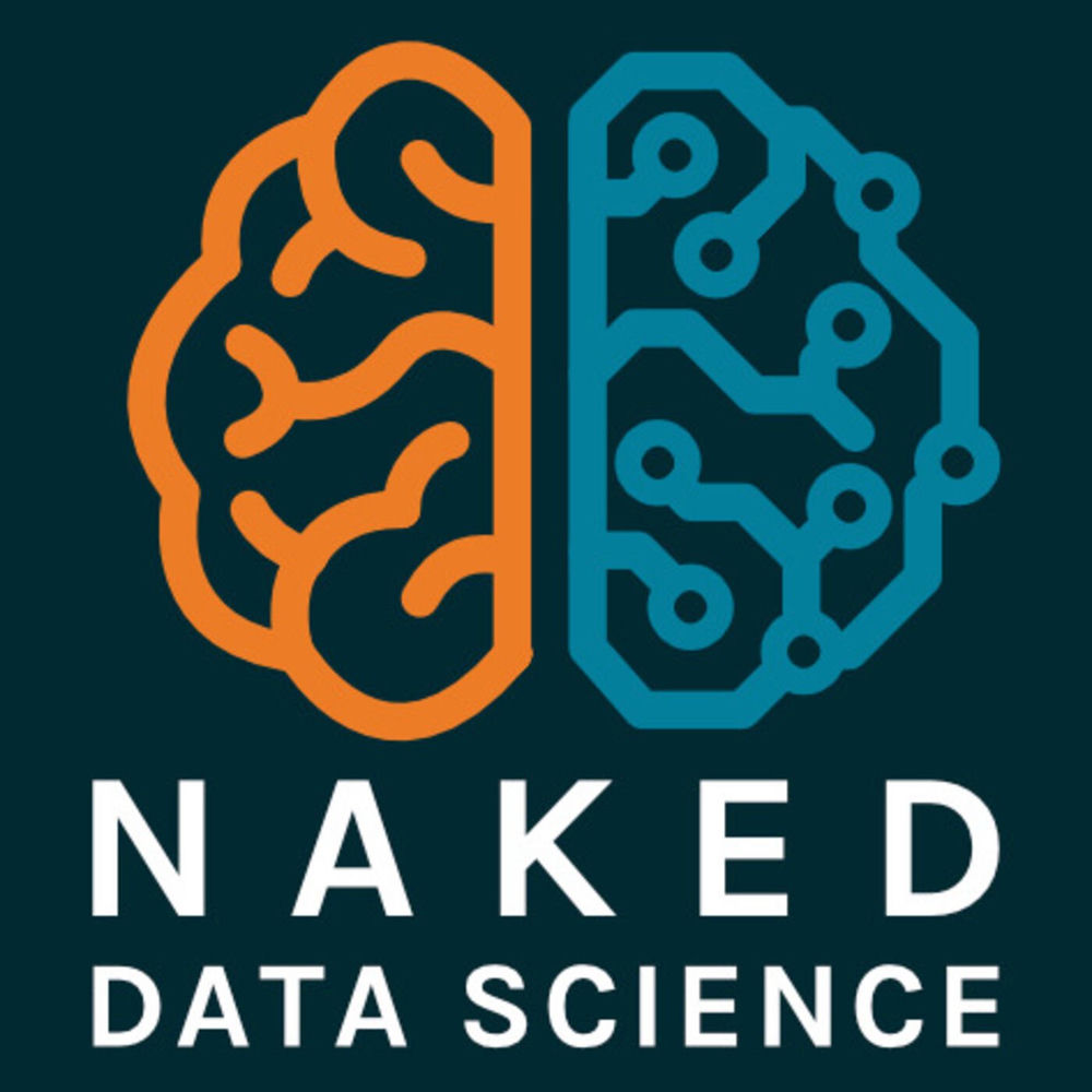 Listen to Naked Data Science podcast | Deezer