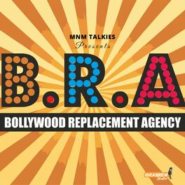 Show cover of Bollywood Replacement Agency (B.R.A.)