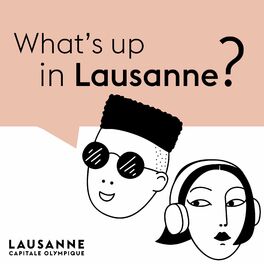 Show cover of What's Up in Lausanne ?